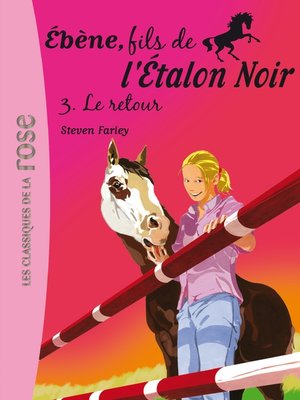 cover image of Ébène, fils de l'Étalon Noir 03--Le retour